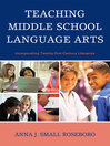 Teaching Middle School Language Arts (eBook): Incorporating Twenty-first Century Literacies